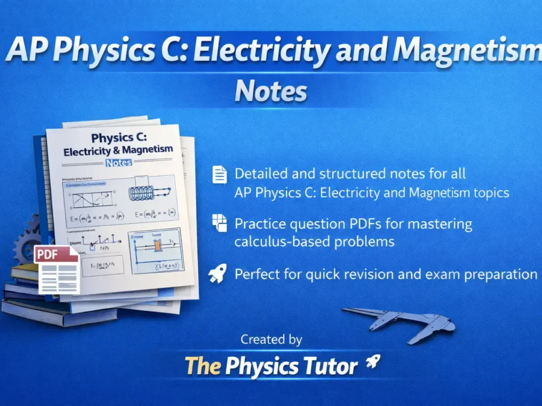 AP-Physics-C-Electricity-and-Magnetism-Full-Lecture-Notes